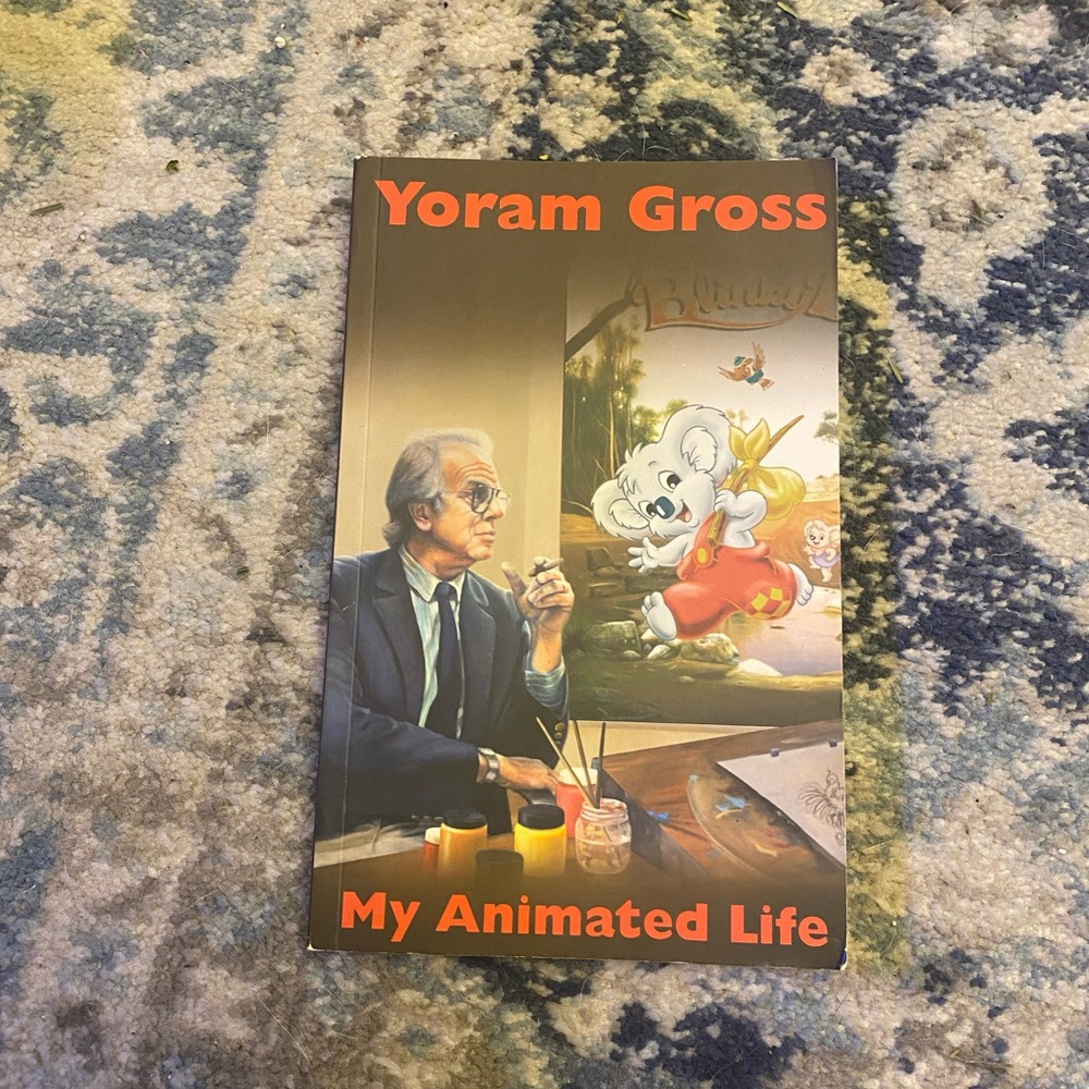 Yoram Gross My Animated Life Book